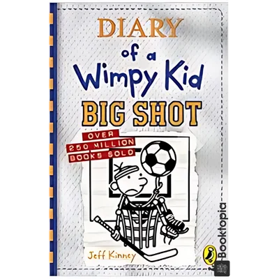 Diary Of A Wimpy Kid - Big Shot by Jeff Kinney