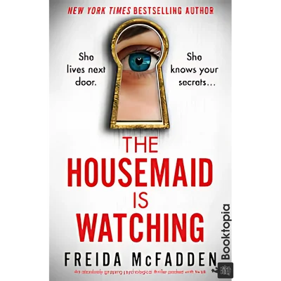 The Housemaid Is Watching by Freida McFadden