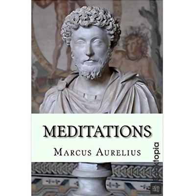 Meditations by Marcus Aurelius
