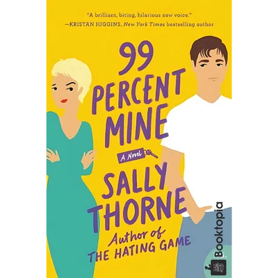 99 Percent Mine by Sally Thorne