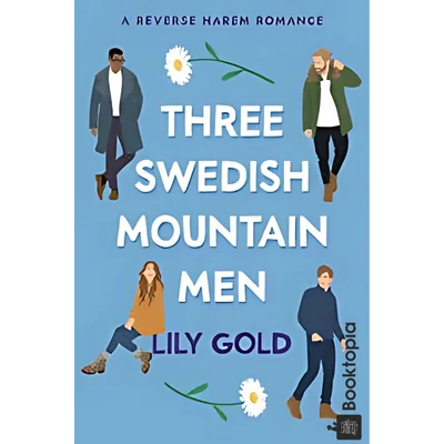 Three Swedish Mountain Men by Lily Gold