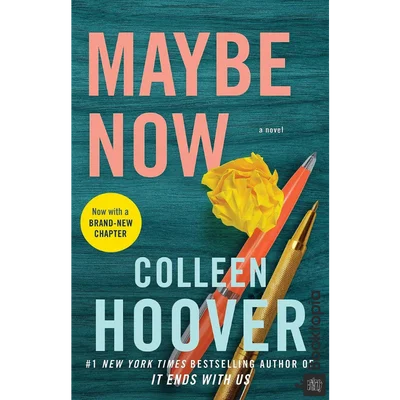 Maybe Now by Colleen Hoover
