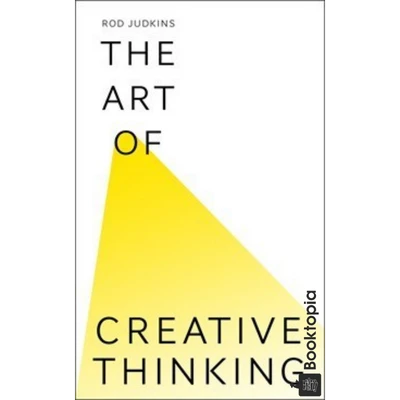 The Art of Creative Thinking by Rod Judkins