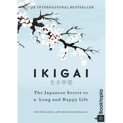 IKIGAI by Albert Liebermann  Hector Garcia