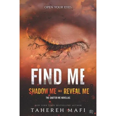 Find Me by Tahereh Mafi
