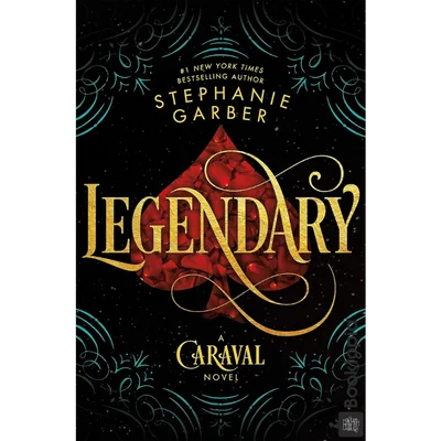 Legendary by Stephanie Garber