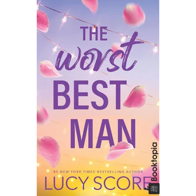 The Worst Best Man by Lucy Score