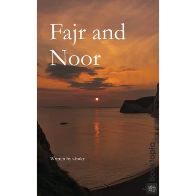 Fajr and Noor by S.hukr