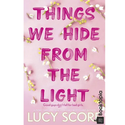 Things We Hide from the Light by Lucy Score