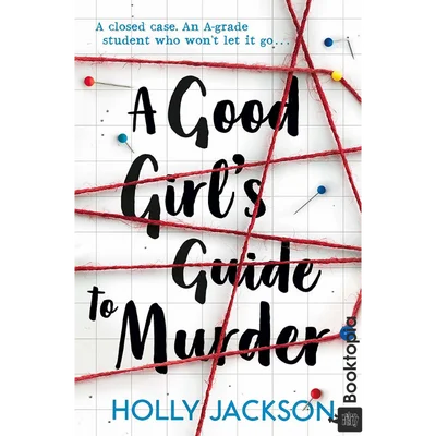 A Good Girls Guide To Murder by Holly Jackson