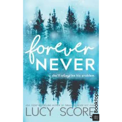 Forever Never by Lucy Score