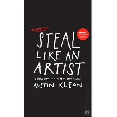 Steal Like an Artist by Austin Kleon