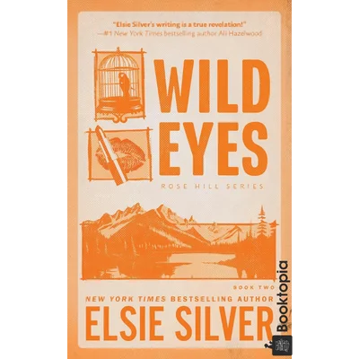 Wild Eyes (Rose Hill #2) by Elsie Silver