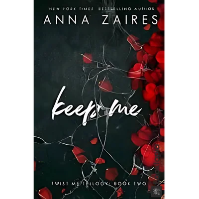 Keep Me by Anna Zaires