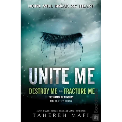 Unite Me by Tahereh Mafi