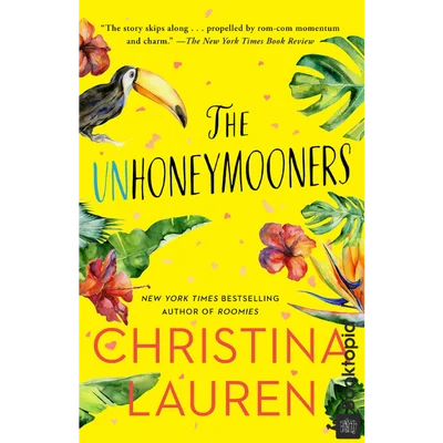 The Unhoneymooners by Christina Lauren
