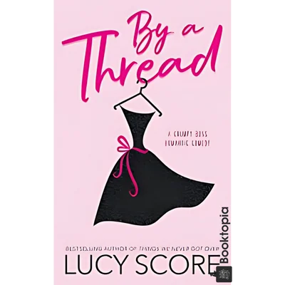 By a Thread by Lucy Score