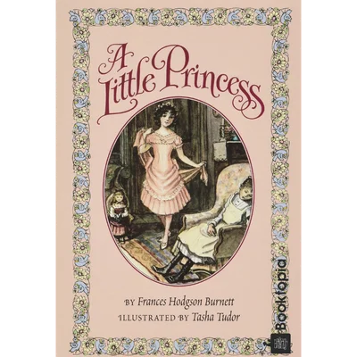 A Little Princess by Frances Hodgson Burnett