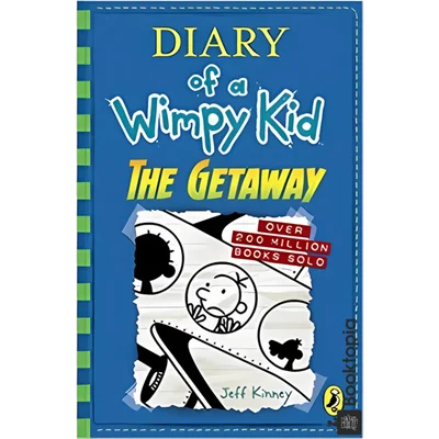 Diary Of A Wimpy Kid - The Getaway by Jeff Kinney