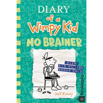 Diary of a Wimpy Kid: No Brainer by Jeff Kinney