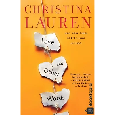 Love and Other Words by Christina Lauren
