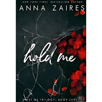 Hold Me by Anna Zaires