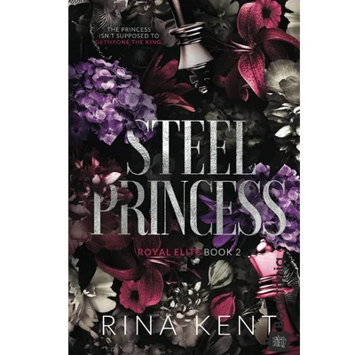 Steel Princess by Rina Kent