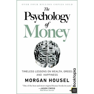 The Psychology of Money by Morgan Housel