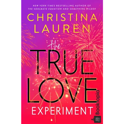 The True Love Experiment by Christina Lauren