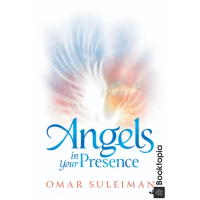 Angels in Your Presence by Omar Suleiman