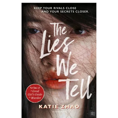The Lies We Tell by Katie Zhao