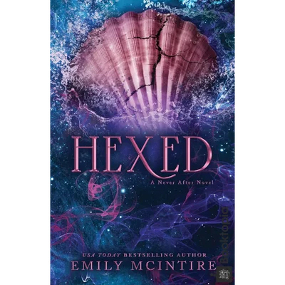 Hexed by Emily McIntire