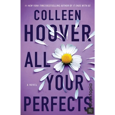 All Your Perfects by Colleen Hoover