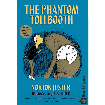The Phantom Tollbooth by Norton Juster
