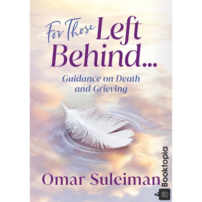 For Those Left Behind by Omar Suleiman