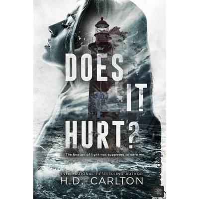 Does It Hurt? by H.D. Carlton