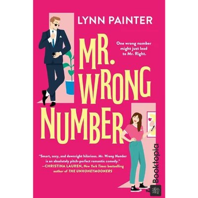 Mr. Wrong Number by Lynn Painter