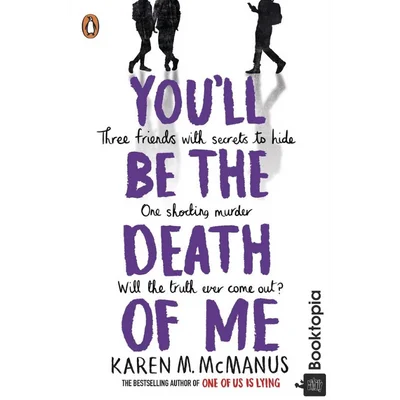 Youll Be The Death Of Me by Karen M. McManus