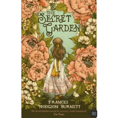 The Secret Garden by Frances Hodgson Burnett