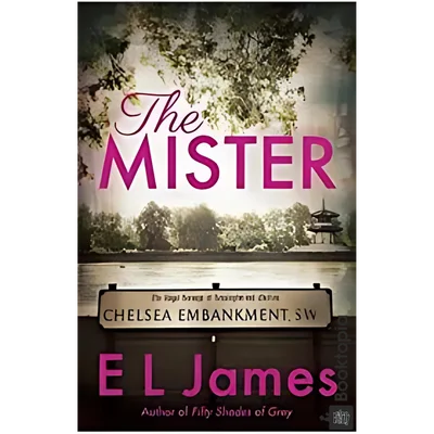 The Mister by E. L. James