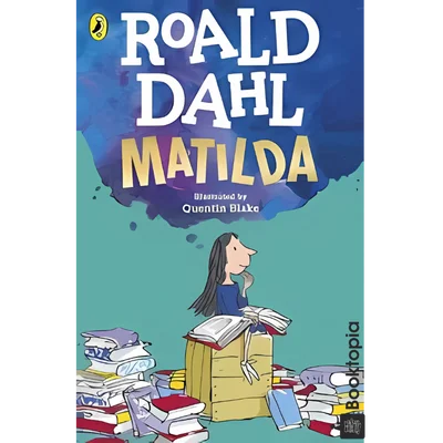 Matilda by Roald Dahl
