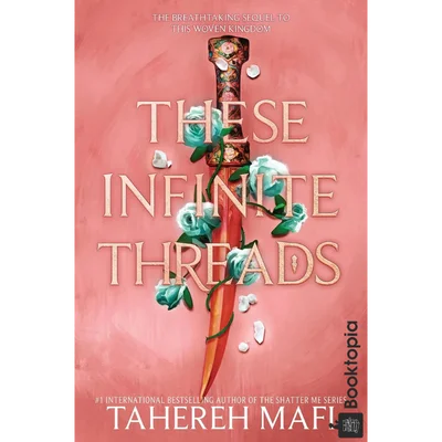 These Infinite Threads by Tahereh Mafi