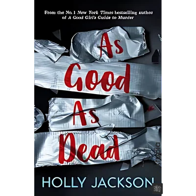 As Good as Dead by Holly Jackson