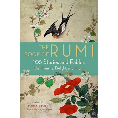 The Book Of Rumi 105 Stories And Fables by Rumi