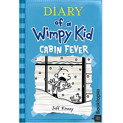 Diary Of A Wimpy Kid - Cabin Fever by Jeff Kinney