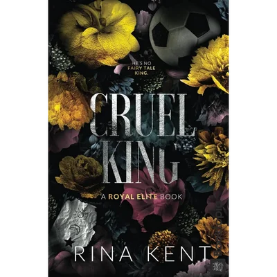 Cruel King by Rina Kent