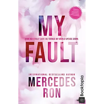 My Fault (Culpable 1) by Mercedes Ron