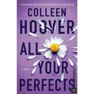 All Your Perfects by Colleen Hoover