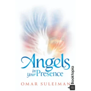 Angels in Your Presence by Omar Suleiman
