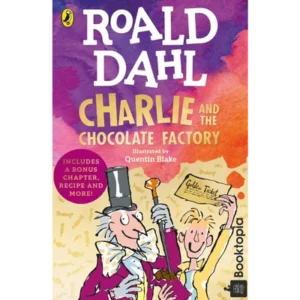 Charlie And The Chocolate Factory by Roald Dahl